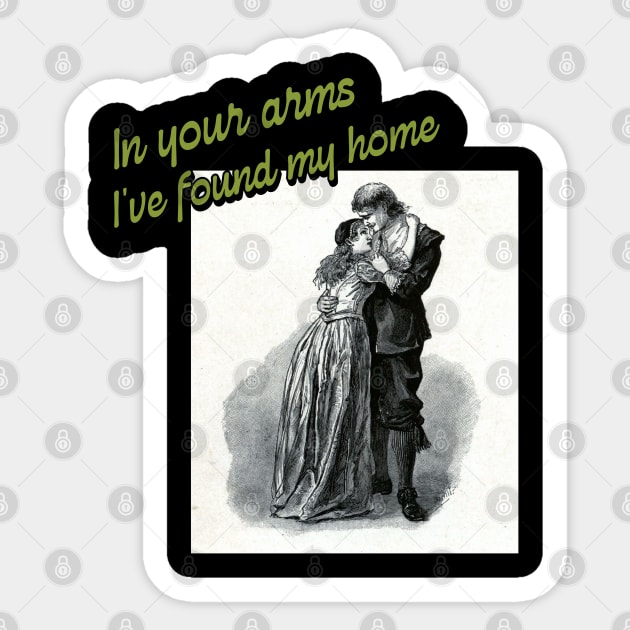 Victorian Love: In Your Arms, My Home Sticker by Steve